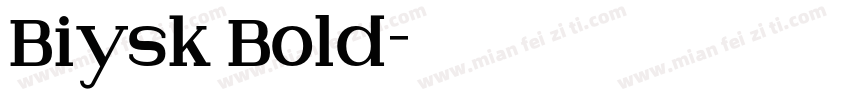Biysk Bold字体转换